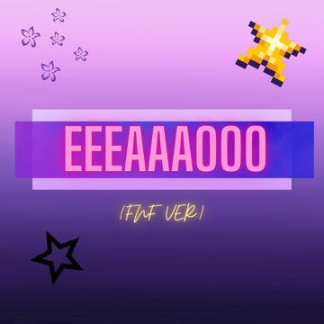 EEEAAAOOO (FNF VER.) by 𝐌𝐀𝐃𝐌𝐀𝐗 | BandLab