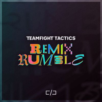 TFT Remix Rumble (halfTrue Version)