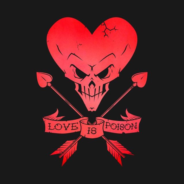 Love Is Poison By Headhunchosavage Bandlab