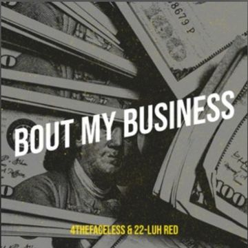 22-Luh Red-(Bout my Business) ft 4thefacelessthefaceless by Luh Red.Co