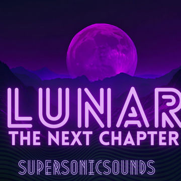 Lunar: The Next Chapter by Supersonicsounds | BandLab